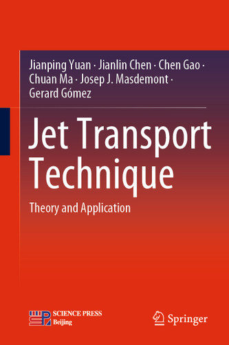 Jet Transport Technique: Theory and Application book cover by Jianping Yuan, Jianlin Chen, Chen Gao, Chuan Ma, Josep J. Masdemont, Gerard Gómez