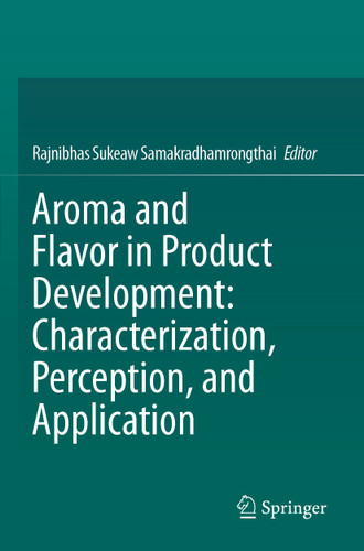 Aroma and Flavor in Product Development: Characterization, Perception, and Application book cover by 
