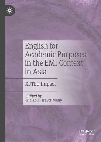 English for Academic Purposes in the EMI Context in Asia: XJTLU Impact book cover by 