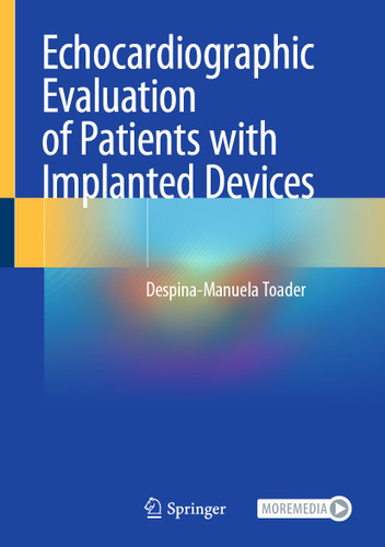 Echocardiographic Evaluation of Patients with Implanted Devices book cover by Despina-Manuela Toader