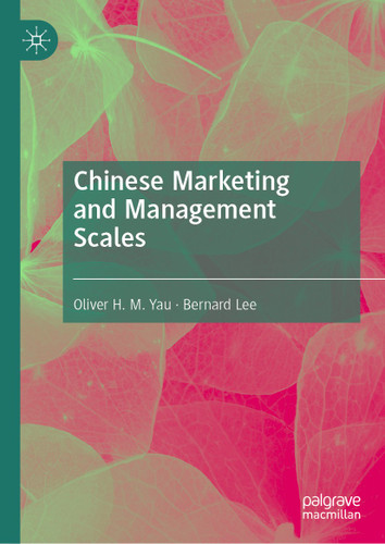 Chinese Marketing and Management Scales book cover by Oliver H. M. Yau, Bernard Lee