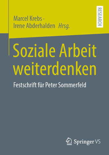 Soziale Arbeit weiterdenken: Festschrift für Peter Sommerfeld book cover by 