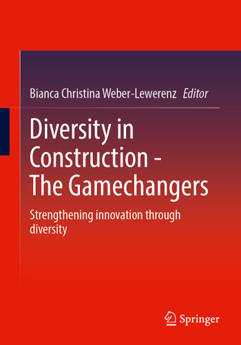 Diversity in Construction – The Gamechangers: Strengthening innovation through diversity book cover by 