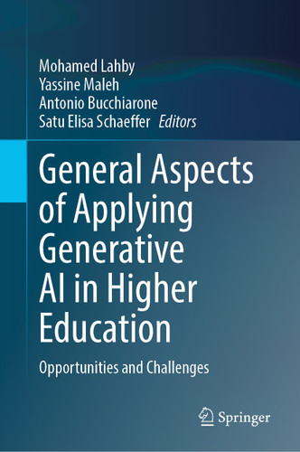 General Aspects of Applying Generative AI in Higher Education: Opportunities and Challenges book cover by 