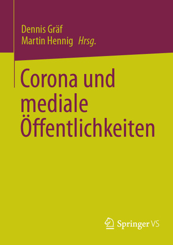 Corona und mediale Öffentlichkeiten book cover by 