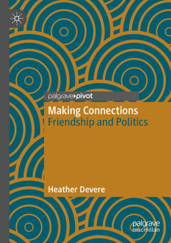 Making Connections: Friendship and Politics book cover by Heather Devere
