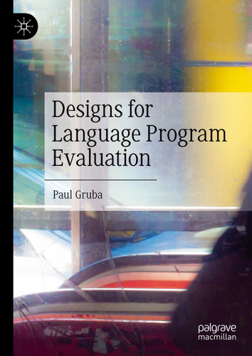 Designs for Language Program Evaluation book cover by Paul Gruba