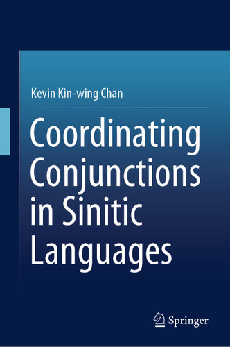 Coordinating Conjunctions in Sinitic Languages book cover by Kevin Kin-wing Chan
