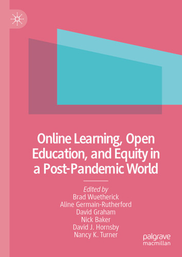 Online Learning, Open Education, and Equity in a Post-Pandemic World book cover by 