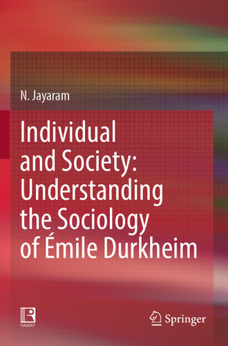 Individual and Society: Understanding the Sociology of Émile Durkheim book cover by N. Jayaram