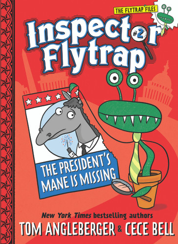 Inspector Flytrap in The President's Mane Is Missing (Inspector Flytrap #2) (Inspector Flytrap) book cover by Tom Angleberger