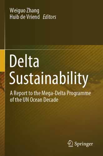 Delta Sustainability: A Report to the Mega-Delta Programme of the UN Ocean Decade book cover by 