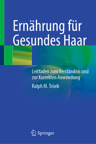 Ernährung für Gesundes Haar: Leitfaden zum Verständnis und zur korrekten Praxis book cover by Ralph M. Trüeb