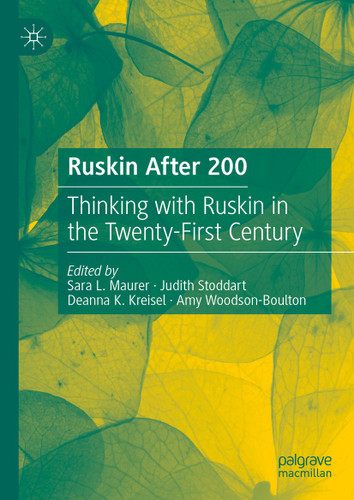Ruskin After 200: Thinking with Ruskin in the Twenty-First Century book cover by 