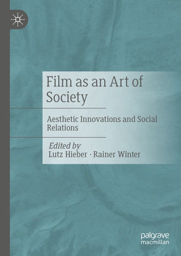 Film as an Art of Society: Aesthetic Innovations and Social Relations book cover by 