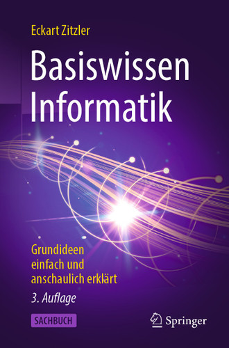 Basiswissen Informatik: Grundideen einfach und anschaulich erklärt book cover by Eckart Zitzler
