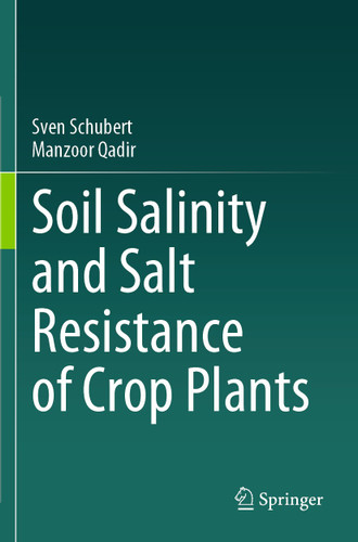 Soil Salinity and Salt Resistance of Crop Plants book cover by Sven Schubert, Manzoor Qadir