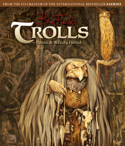 Trolls book cover by Wendy Froud, Brian Froud