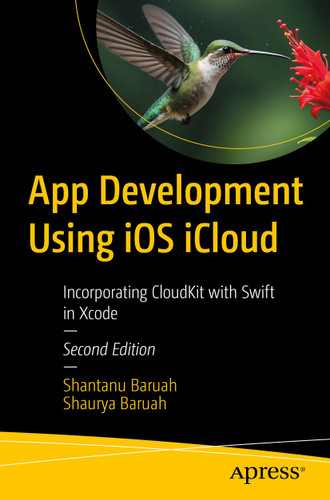 App Development Using iOS iCloud: Build High-Performance Apps with Swift book cover by Shantanu Baruah, Shaurya Baruah