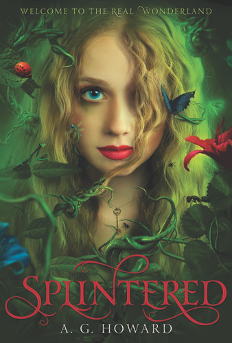 Splintered (Splintered Series #1) book cover by A. G. Howard