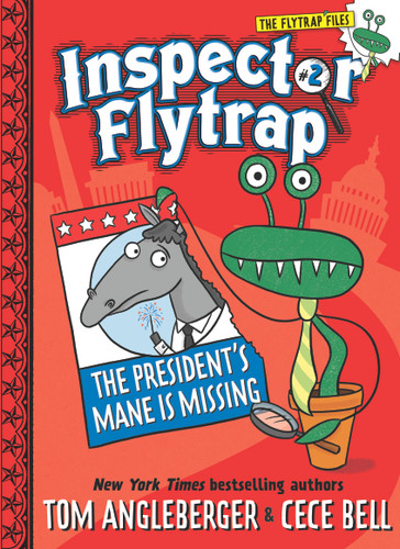 Inspector Flytrap in The President’s Mane Is Missing (Inspector Flytrap #2) (Inspector Flytrap) book cover by Tom Angleberger