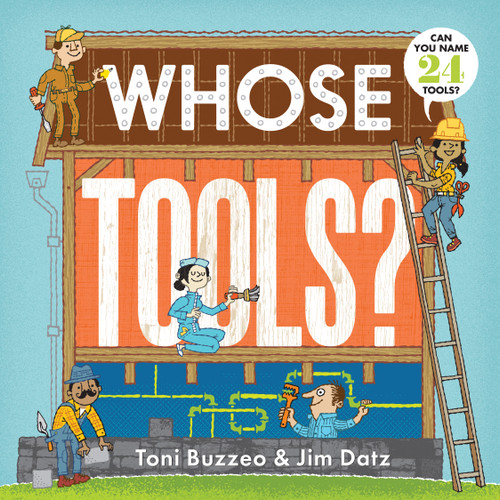 Whose Tools? (A Guess-the-Job Book) (A Guess-the-Job Book) book cover by Toni Buzzeo