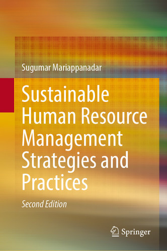 Sustainable Human Resource Management Strategies and Practices: Human Capital for Corporate ESG Sustainability book cover by Sugumar Mariappanadar
