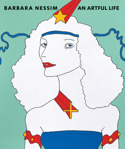 Barbara Nessim: An Artful Life book cover by David Galloway