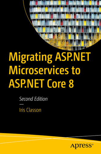 Migrating ASP.NET Microservices to ASP.NET Core 8 book cover by Iris Classon