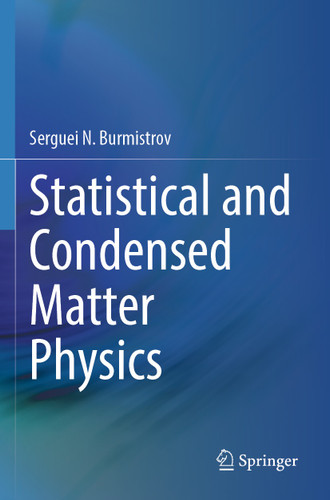 Statistical and Condensed Matter Physics book cover by Serguei N. Burmistrov