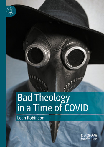 Bad Theology in a Time of COVID book cover by Leah Robinson