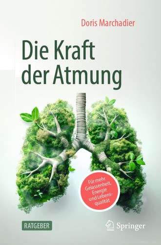 Die Kraft der Atmung: Für mehr Gelassenheit, Energie und Lebensqualität book cover by Doris Marchadier