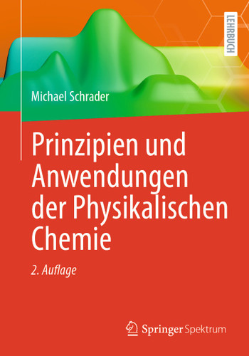 Prinzipien und Anwendungen der Physikalischen Chemie book cover by Michael Schrader