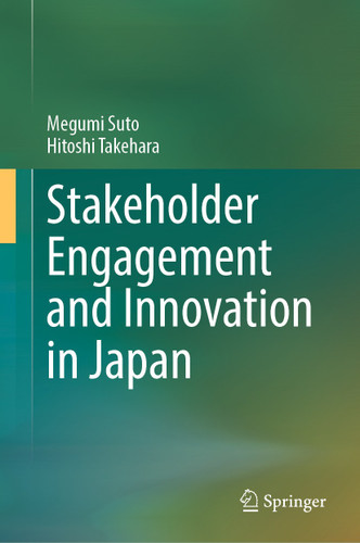 Stakeholder Engagement and Innovation in Japan book cover by Megumi Suto, Hitoshi Takehara
