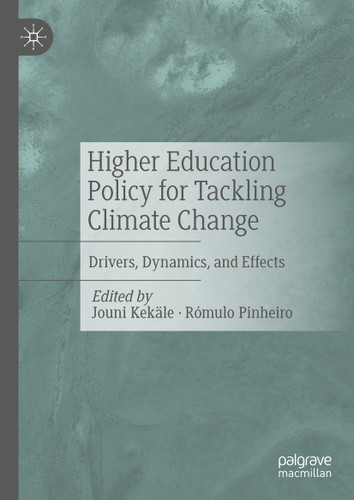 Higher Education Policy for Tackling Climate Change: Drivers, Dynamics, and Effects book cover by 