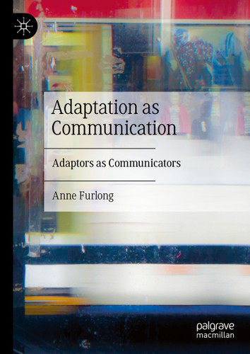 Adaptation as Communication: Adaptors as Communicators book cover by Anne Furlong