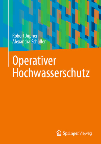 Operativer Hochwasserschutz book cover by Robert Jüpner, Alexandra Schüller