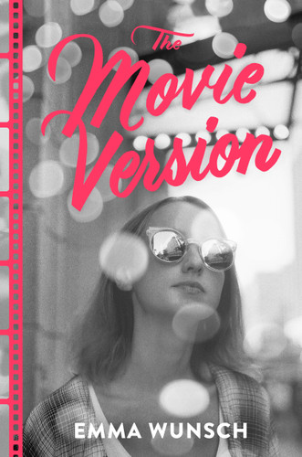 The Movie Version book cover by Emma Wunsch