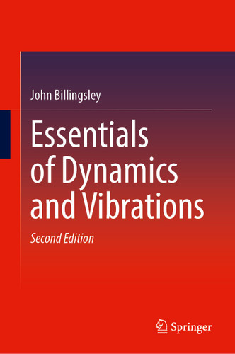 Essentials of Dynamics and Vibrations book cover by John Billingsley