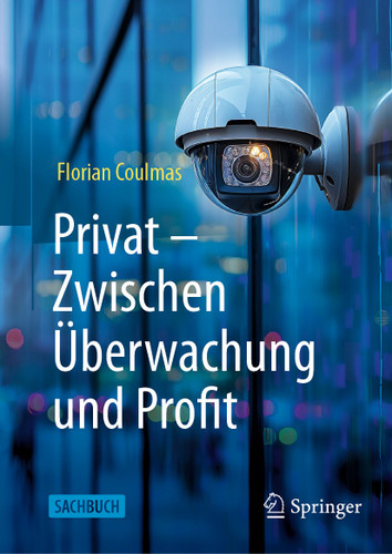 Privat: Zwischen Überwachung und Profit book cover by Florian Coulmas