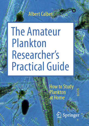The Amateur Plankton Researcher's Practical Guide: How to Study Plankton at Home book cover by Albert Calbet