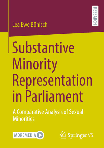 Substantive Minority Representation in Parliament: A Comparative Analysis of Sexual Minorities book cover by Lea Ewe Bönisch
