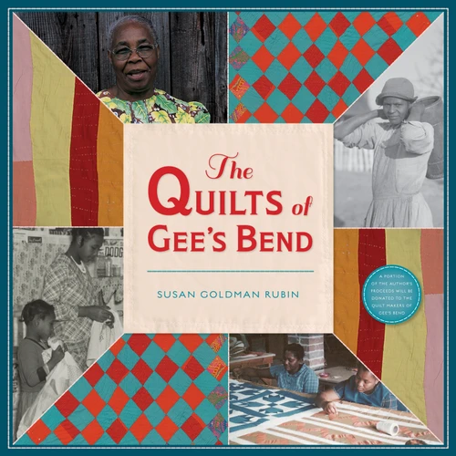 The Quilts of Gee's Bend book cover by Susan Goldman Rubin