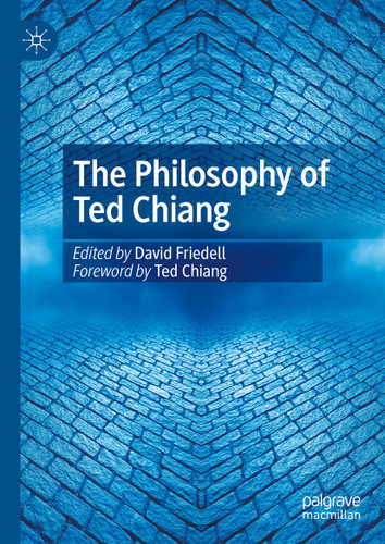 The Philosophy of Ted Chiang book cover by 