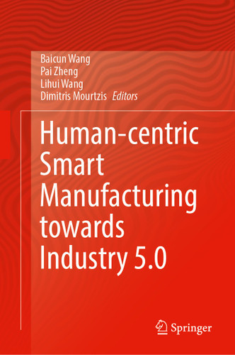 Human-Centric Smart Manufacturing Towards Industry 5.0 book cover by 