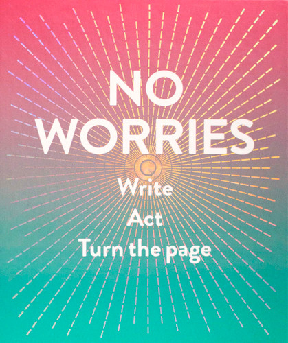 No Worries Guided Journal: Write. Act. Turn the Page. book cover by Robie Rogge, Dian Smith
