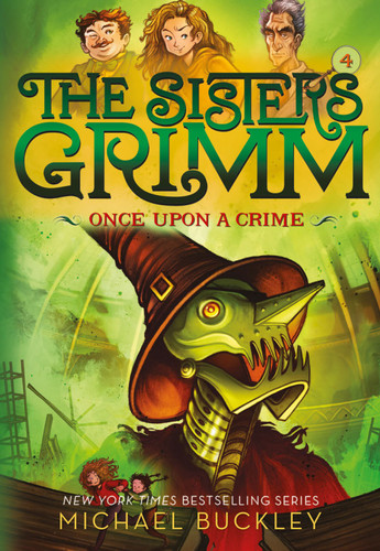 Once Upon a Crime (The Sisters Grimm #4): 10th Anniversary Edition (Sisters Grimm, The) book cover by Michael Buckley