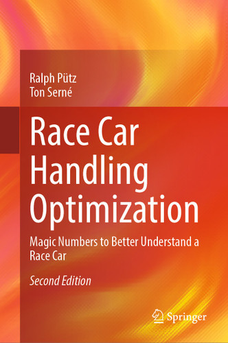 Race Car Handling Optimization: Magic Numbers to Better Understand a Race Car book cover by Ralph Pütz, Ton Serné
