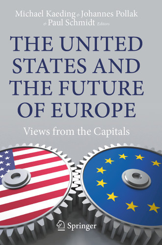 The United States and the Future of Europe: Views from the Capitals book cover by 