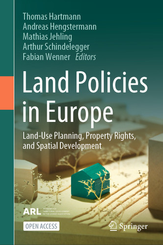 Land Policies in Europe: Land-Use Planning, Property Rights, and Spatial Development book cover by 